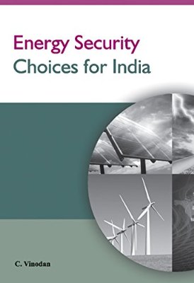 Energy Security Choices for India 
